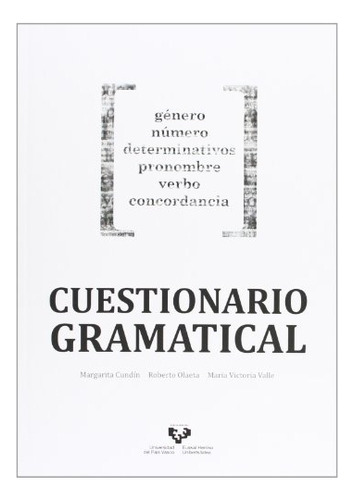Libro Cuestionario Gramatical. Genero Numero Det  De Cundin