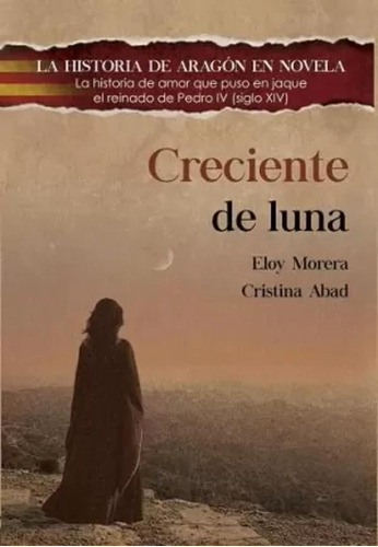 Creciente De Luna - Morera Gracia, Eloy  - *
