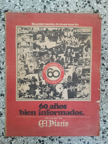 El Diario 1923 1983 Suplemento Aniversario 60 Años Historia