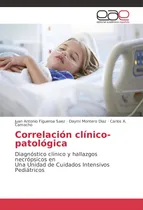 Comprar Libro: Correlación Clínico-patológica: Diagnóstico Clínico Y