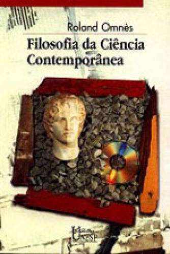 Filosofia da ciência contemporânea, de Omnes, Roland. Editora UNESP, capa mole, edição 1ª edição - 2010 em português