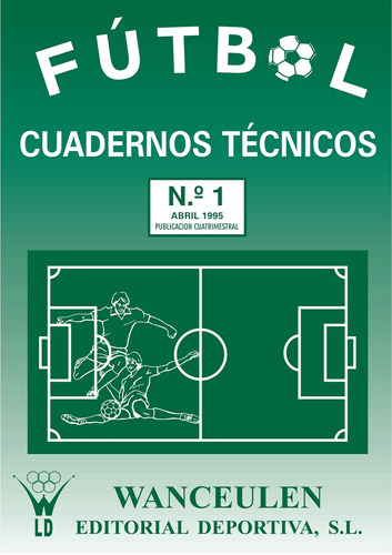 Libro: Futbol: Cuadernos Tecnicos Nº 1 (spanish Edition)