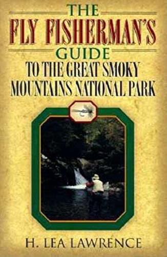 Libro: The Fly Fishermanøs Guide To The Great Smoky National