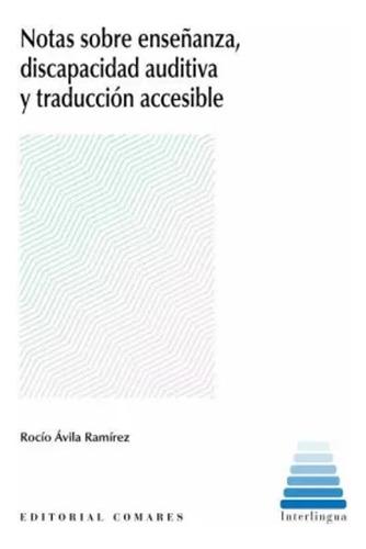 Notas Sobre Enseñanza, Discapacidad Auditiva -   - *