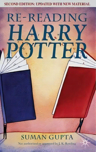 Re-reading Harry Potter, De Suman Gupta. Editorial Palgrave Macmillan, Tapa Dura En Inglés