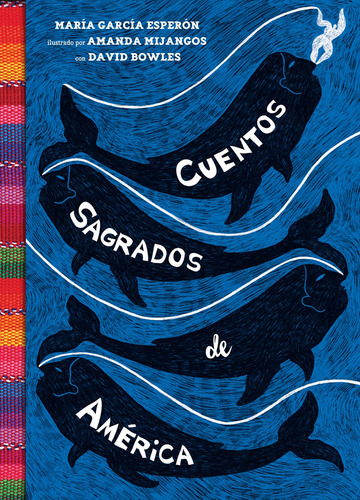 Cuentos Sagrados De America (the Searinged World...: The SeaRinged World Spanish Edition, de Garcia Esperon Maria. Editorial Levine Querido en inglés