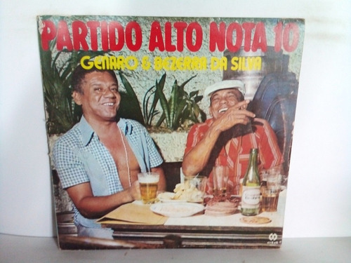 Lp Genaro & Bezerra Da Silva - Partido Alto Nota 10