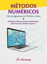 Comprar Libro Tecnico Métodos Numéricos - Con Prog. En Python Y Jav