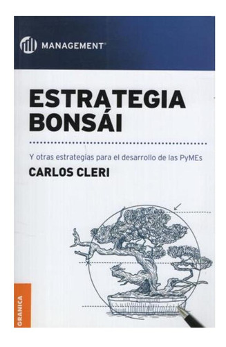 Libro Estrategia Bonsai Y Otras Estrategias Para El Desarro