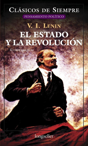 El Estado Y La Revolucion - Clasicos De Siempre - Lenin