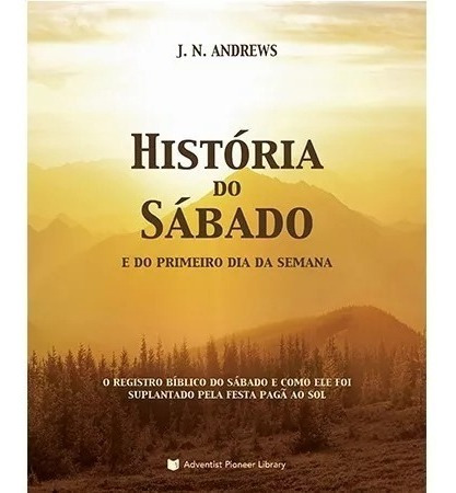 Livro: História Do Sábado - Centro White