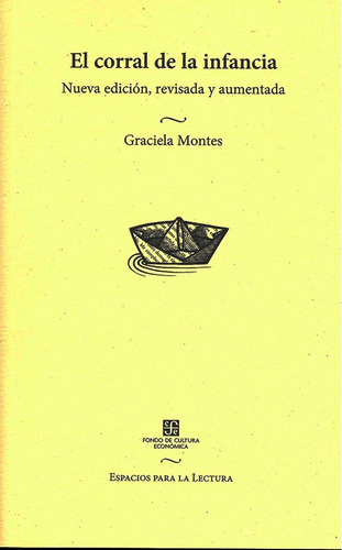 El Corral De La Infancia - Montes Graciela