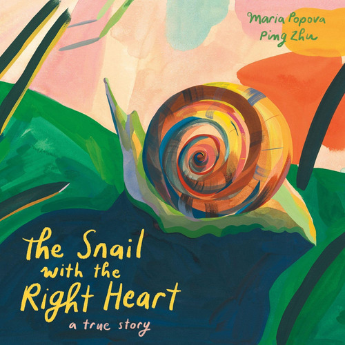 Libro: The Snail With The Right Heart: A True Story