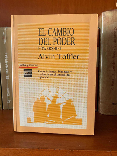 Alvin Toffler El Cambio De Poder Autor De La Tercera Ola