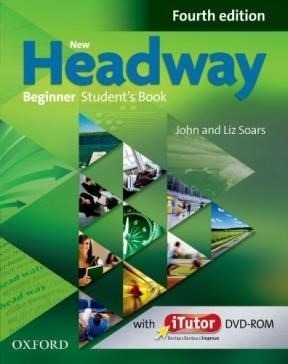 New Headway Beginner Student's Book (with Dvd Rom) (fourth