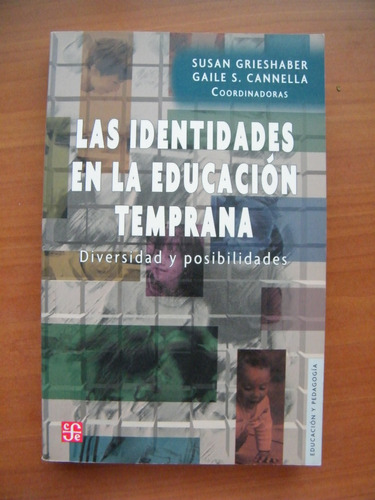 Las Identidades En La Educación Temprana, Susan Gieshaber 