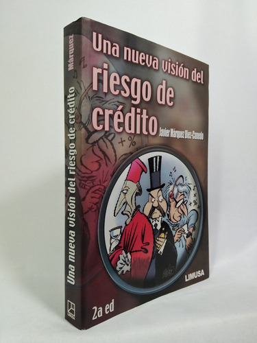 Una Nueva Vision Del Riesgo De Credito, 2a Ed (paperback)