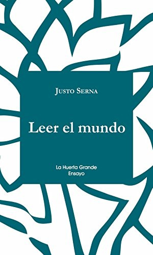 Libro Leer El Mundo De Serna Justo La Huerta Grande