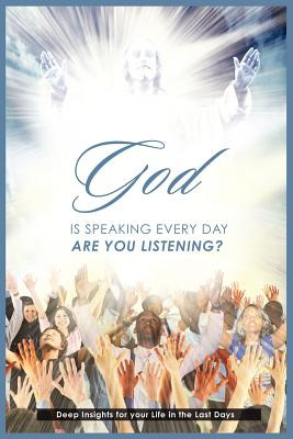 Libro God Is Speaking Everyday: Are You Listening?: Deep ...