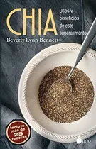 Comprar Chia Usos Y Beneficios Superalimento - Beverly Lynn Bennet