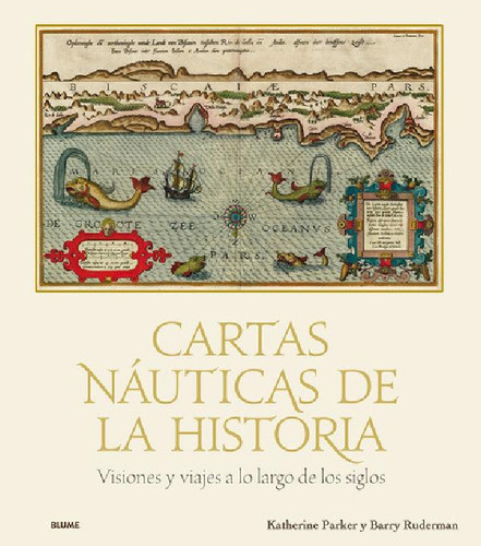 Libro - Cartas Nauticas De La Historia - Lawrence Ruderman 
