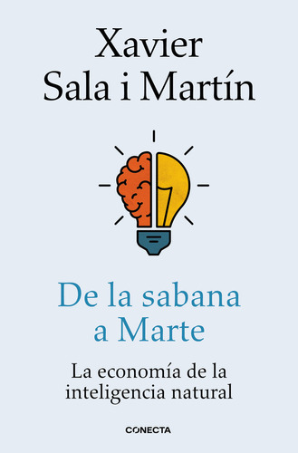 De La Sabana A Marte De Xavier Sala I Martin Ed. Conecta