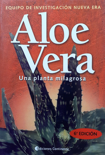 Aloe Vera - Una Planta Milagrosa