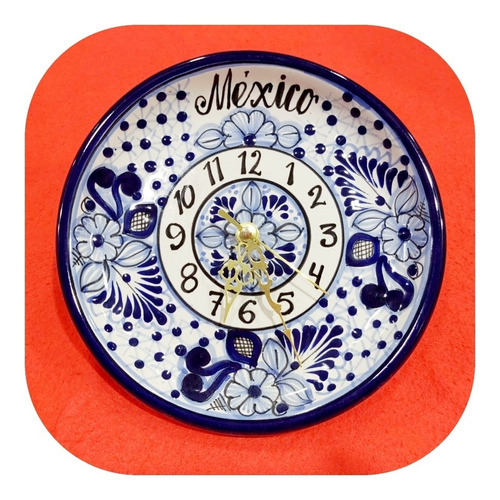Imagen 1 de 2 de Reloj De Talavera Poblana 20 Cm Rdo. México Azul 
