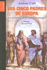 Libro Los Cinco Padres De Europa - Coll Gilabert, Antoni