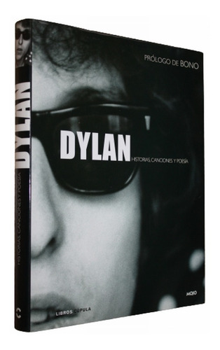 Dylan - Historias Canciones Y Poesía - Mojo - Prologo Bono