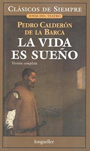 Vida Es Sueño, La-calderon De La Barca, Pedro-longseller