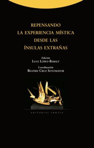 Repensando La Experiencia Mistica Desde Las Insulas Extrañas