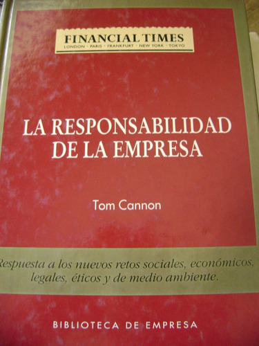 La Responsabilidad De La Empresa. Tom Cannon. Tapa Dura. Exc