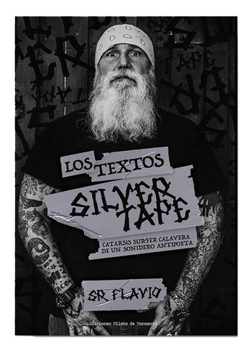 Los Textos Silver Tape - Libro - Sr. Flavio