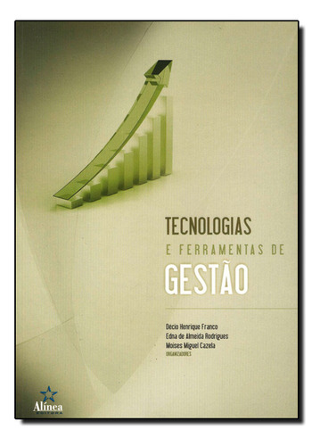 Tecnologias E Ferramentas De Gestão, De Décio  Décio. Editora Alinea, Capa Dura Em Português