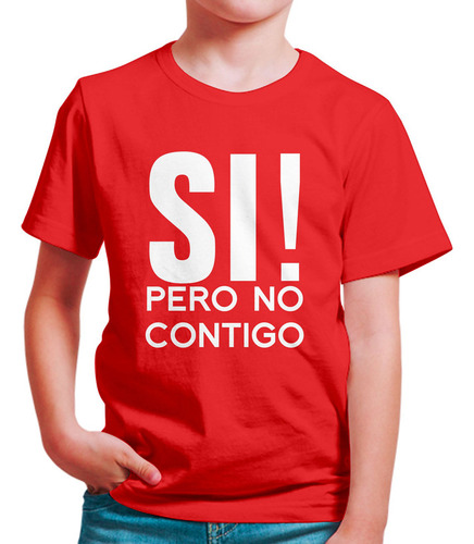 Polo Niño Si Pero No Contigo (d0912 Boleto.store)