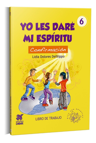 Yo Les Daré Mi Espíritu (libro Del Alumno)