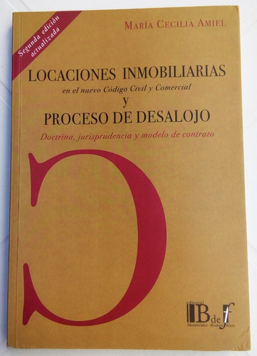 Libro Locaciones Inmobiliarias Y Proceso Desalojo De Amiel