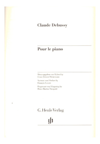 Pour Le Piano Hn-385 (urtext).: Para El Piano., De Claude Debussy. Henle Urtext, Vol. Hn-385. Editorial G. Henle Verlag, Tapa Blanda, Primera Edición En Inglés/alemán, 1984