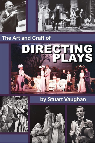 Libro:  The Art And Craft Of Directing Plays