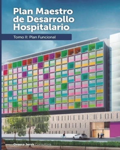 Libro: Plan Funcional Para La Ampliacion De Un Hospital Pedi