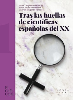 Tras Las Huellas De Científicas Españolas Del Xx Vv.aa. Ne