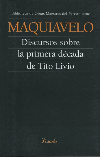 Discursos Sobre La Primera Decada De Tito Livio - Obras Maes