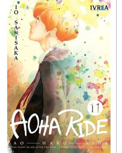 Aoha Ride 11, de Io Sakisaka. Editorial Ivrea en español
