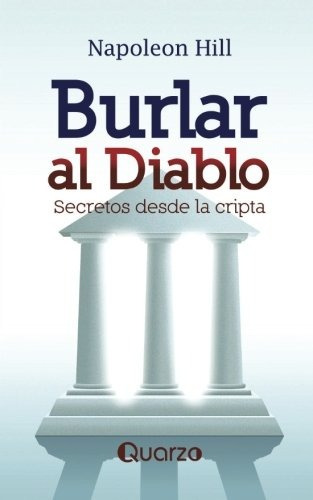 Burlar Al Diablo. Secretos Desde La Cripta Libro Original