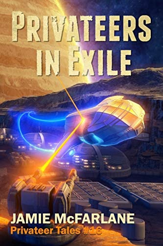 Privateers In Exile (privateer Tales), De Mcfarlane, Jamie. Editorial Independently Published, Tapa Blanda En Inglés