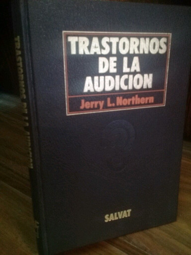 Trastornos De La Audición - Northern (1979, Salvat)