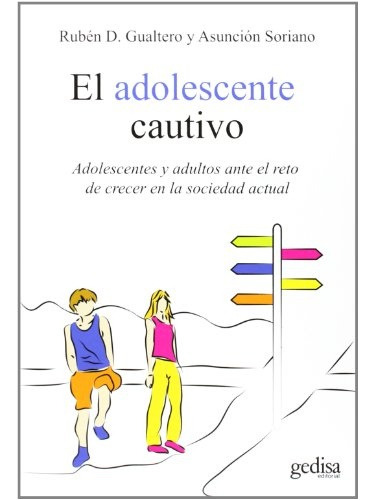 El Adolescente Cautivo - Gualtero, Soriano