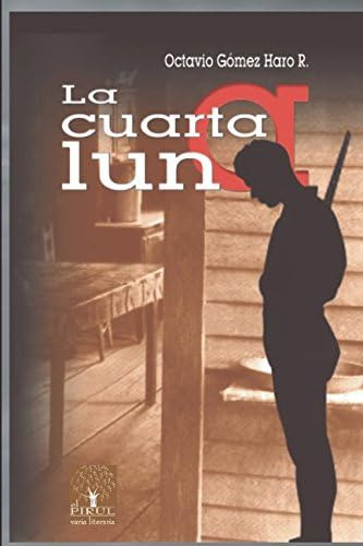 Libro: La Cuarta Luna (spanish Edition)