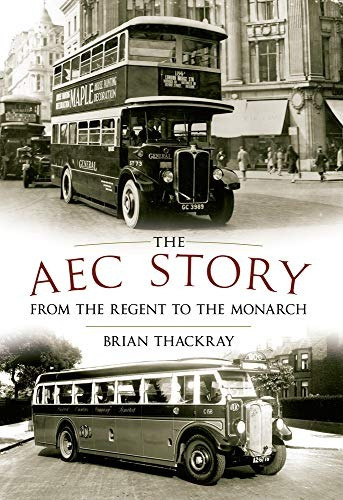 The Aec Story From The Regent To The Monarch